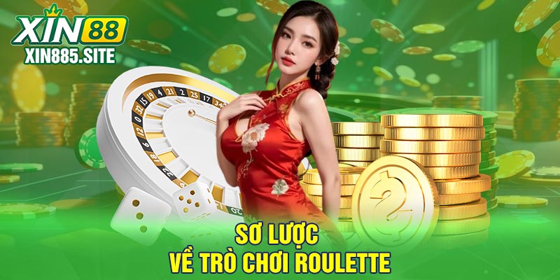 Sơ lược về trò chơi Roulette