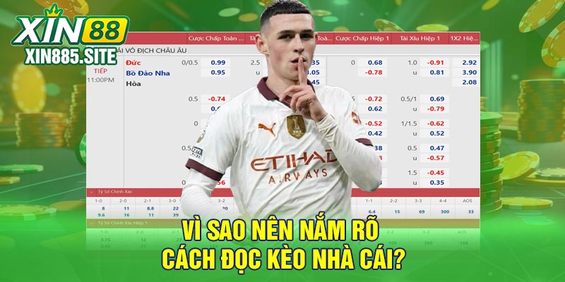 Vì sao nên nắm rõ cách đọc kèo nhà cái?